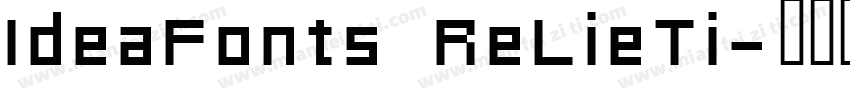 IdeaFonts ReLieTi字体转换